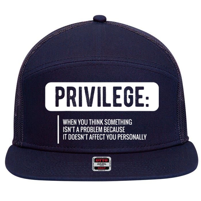 Privilege, Civil Rights, Equality VNeck 7 Panel Mesh Trucker Snapback Hat