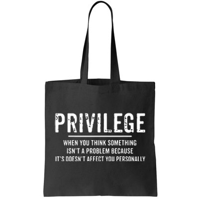 Privilege, Civil Rights, Equality VNeck Tote Bag