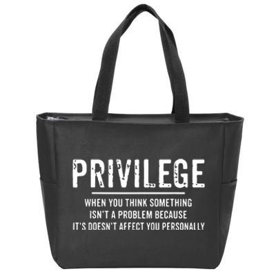 Privilege, Civil Rights, Equality VNeck Zip Tote Bag