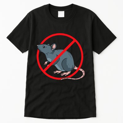 Pest Control Rat Exterminator No Rat Sign Tall T-Shirt