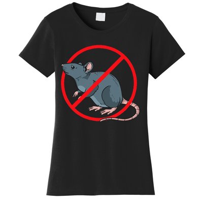 Pest Control Rat Exterminator No Rat Sign Women's T-Shirt