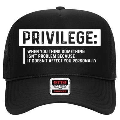 Privilege, Civil Rights, Equality VNeck High Crown Mesh Back Trucker Hat