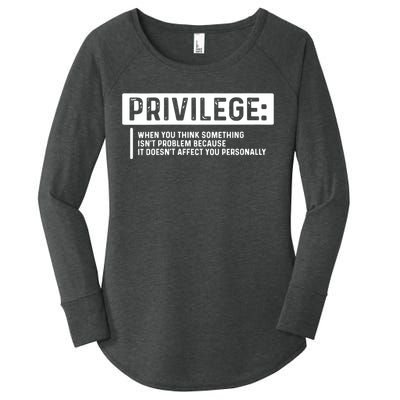 Privilege, Civil Rights, Equality VNeck Women's Perfect Tri Tunic Long Sleeve Shirt