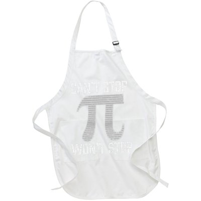 Pi Can't Stop Won't Stop Pi Day 3.14 Funny Math Geek Full-Length Apron With Pockets