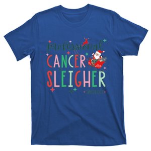 Professional Cancer Sleigher Oncology Nurse Chemo Nurse Meaningful Gift T-Shirt