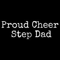 Proud Cheer Step Dad Gift Cooling Performance Crew T-Shirt