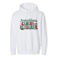 Professional Cancer Sleigher Christmas Holiday Season Garment-Dyed Fleece Hoodie