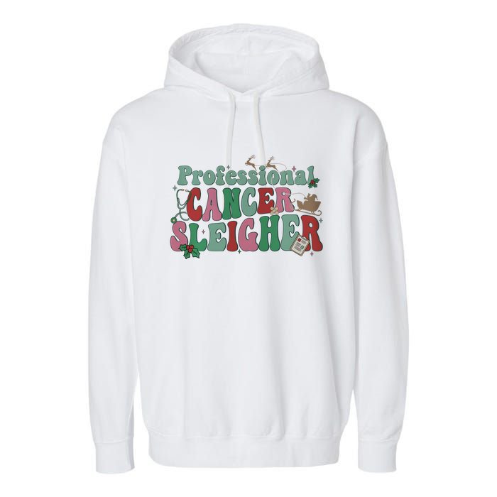 Professional Cancer Sleigher Christmas Holiday Season Garment-Dyed Fleece Hoodie