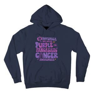 Pancreatic Cancer Support In November We Wear Purple Tall Hoodie