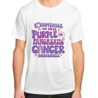 Pancreatic Cancer Support In November We Wear Purple Adult ChromaSoft Performance T-Shirt