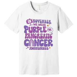 Pancreatic Cancer Support In November We Wear Purple Premium T-Shirt