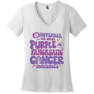 Pancreatic Cancer Support In November We Wear Purple Women's V-Neck T-Shirt