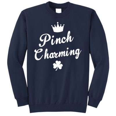 Pinch Charming St Patricks Day Tall Sweatshirt