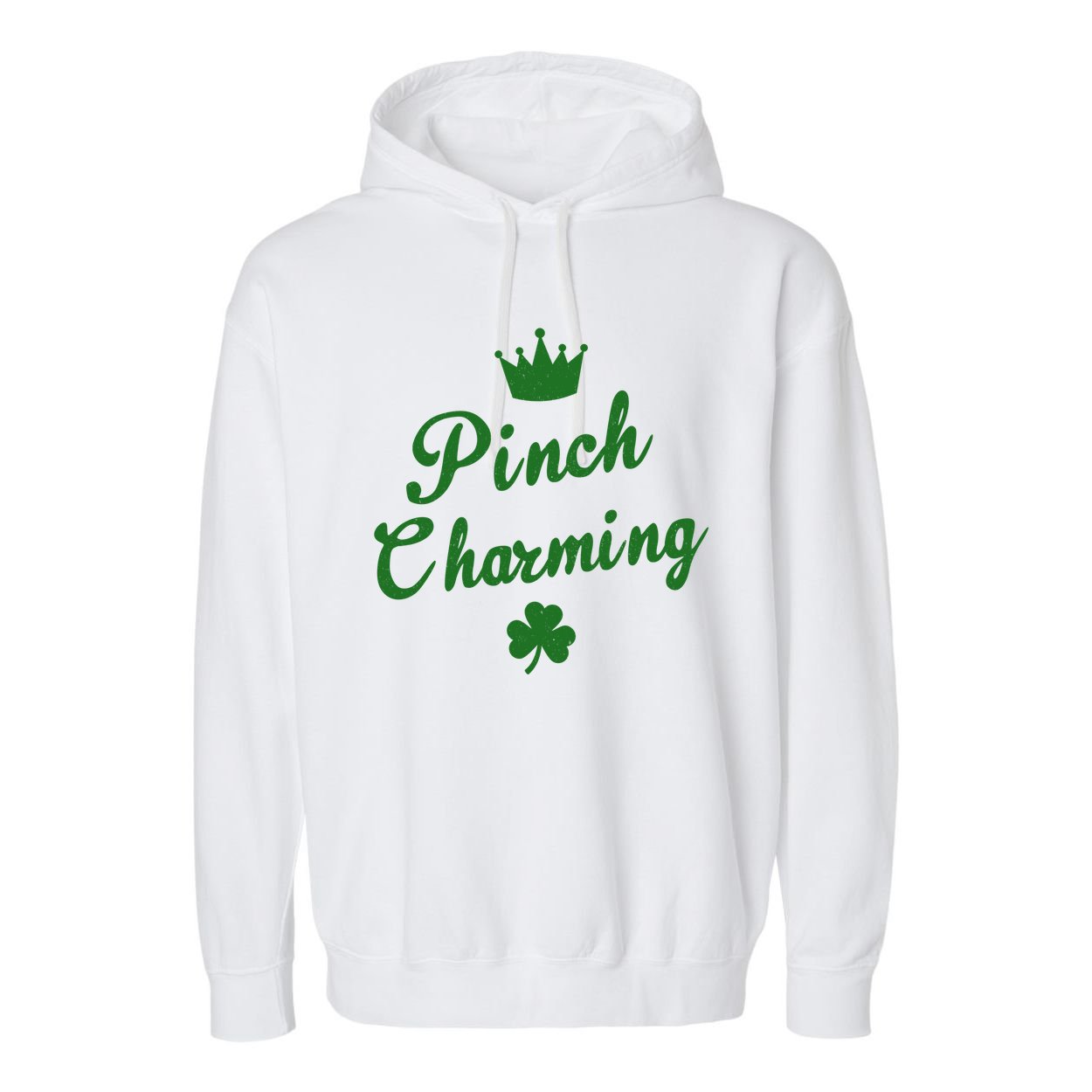 Pinch Charming St Patricks Day Garment-Dyed Fleece Hoodie