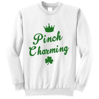 Pinch Charming St Patricks Day Sweatshirt