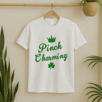 Pinch Charming St Patricks Day T-Shirt