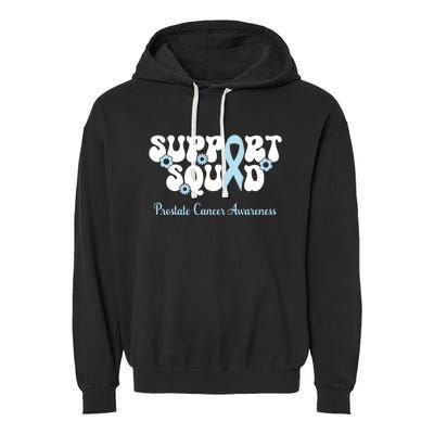 Prostate Cancer Support Squad Prostate Cancer Awareness Great Gift Garment-Dyed Fleece Hoodie