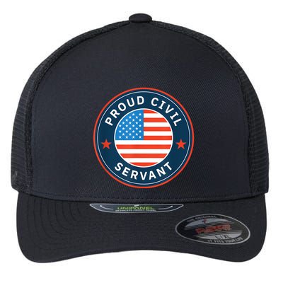 Proud Civil Servant Support Federal Workers Flexfit Unipanel Trucker Cap
