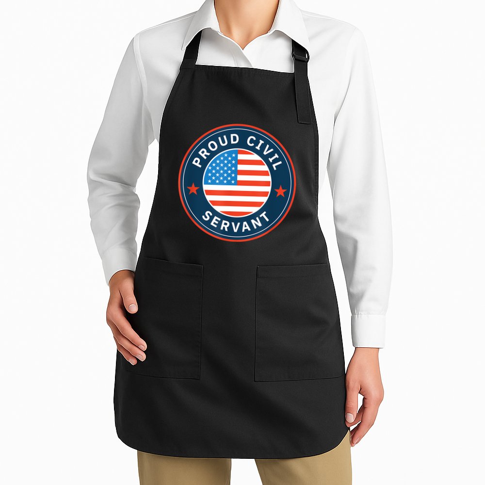 Proud Civil Servant Support Federal Workers Apron