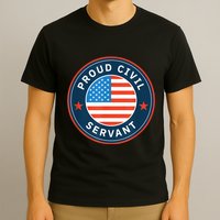 Proud Civil Servant Support Federal Workers T-Shirt