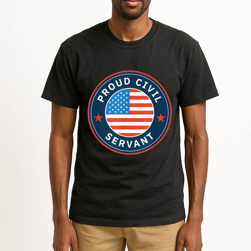 Proud Civil Servant Support Federal Workers Tall T-Shirt
