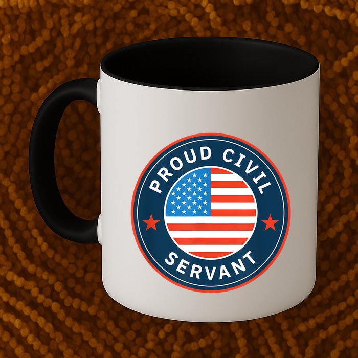Proud Civil Servant Support Federal Workers Mug