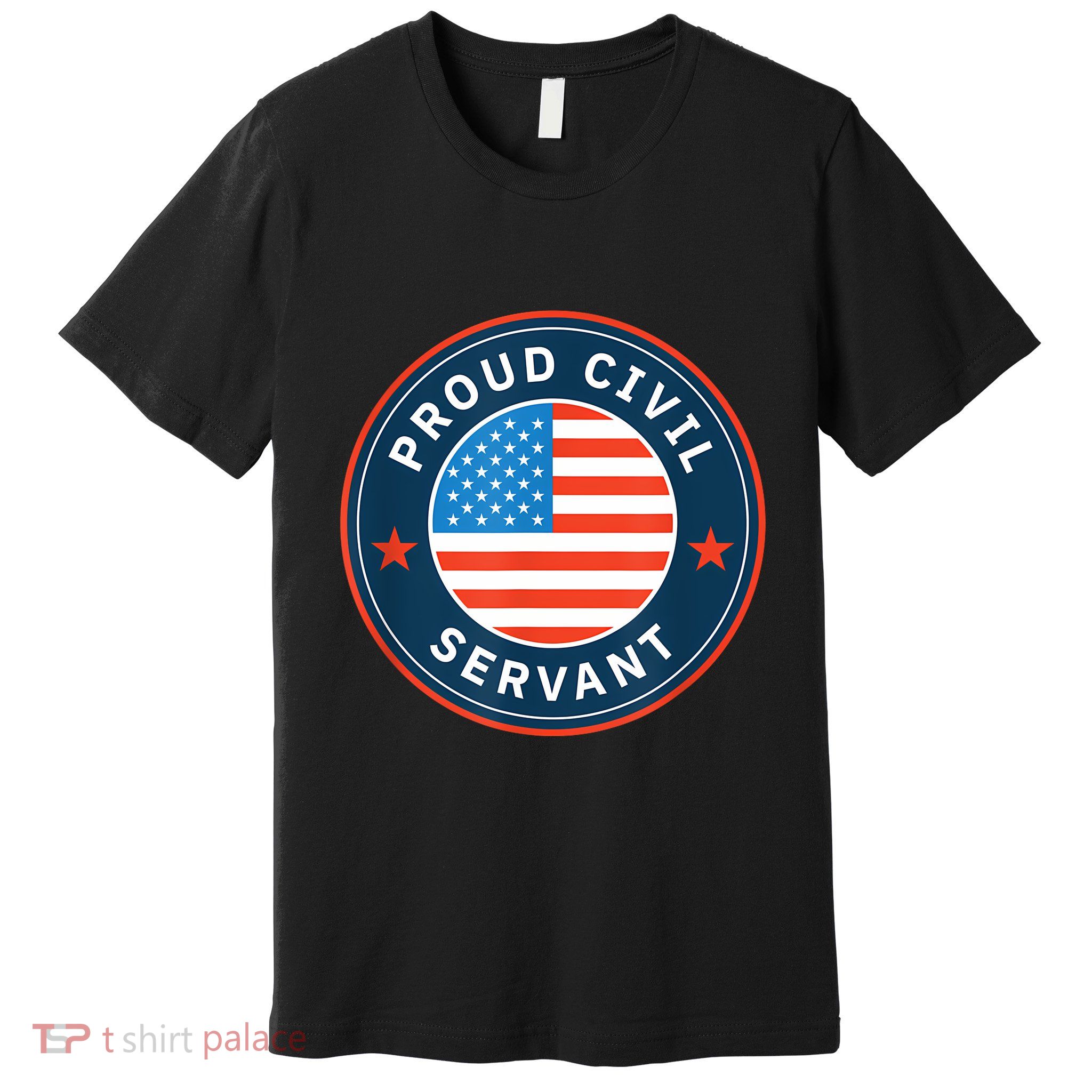 Proud Civil Servant Support Federal Workers Premium T-Shirt