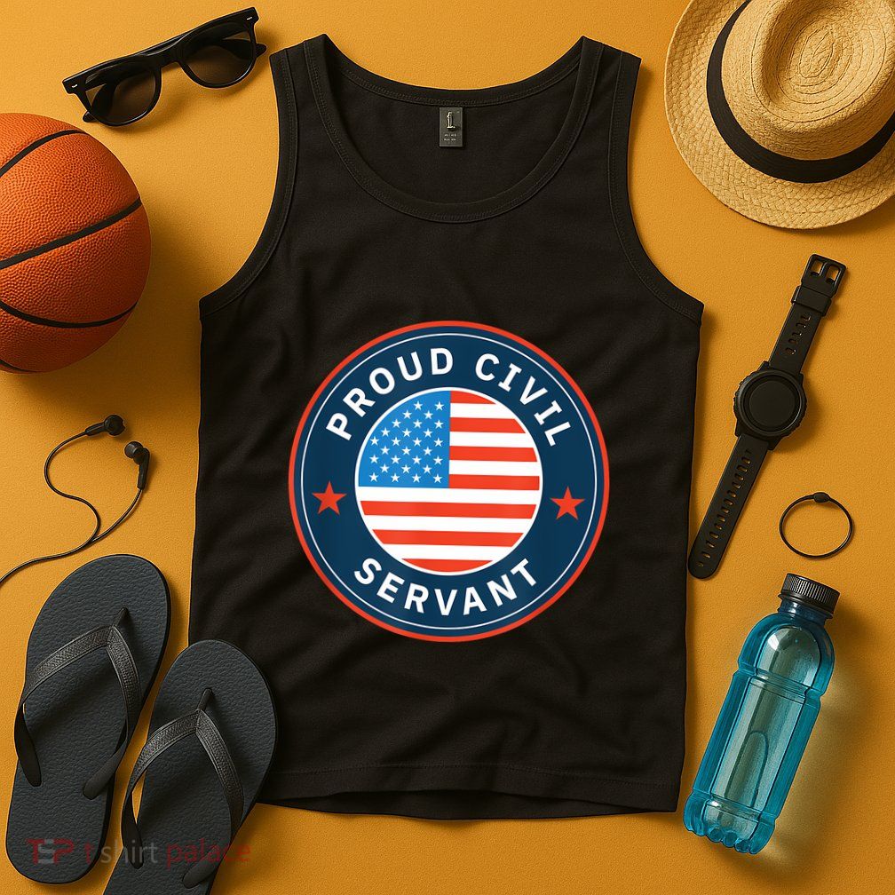 Proud Civil Servant Support Federal Workers Tank Top