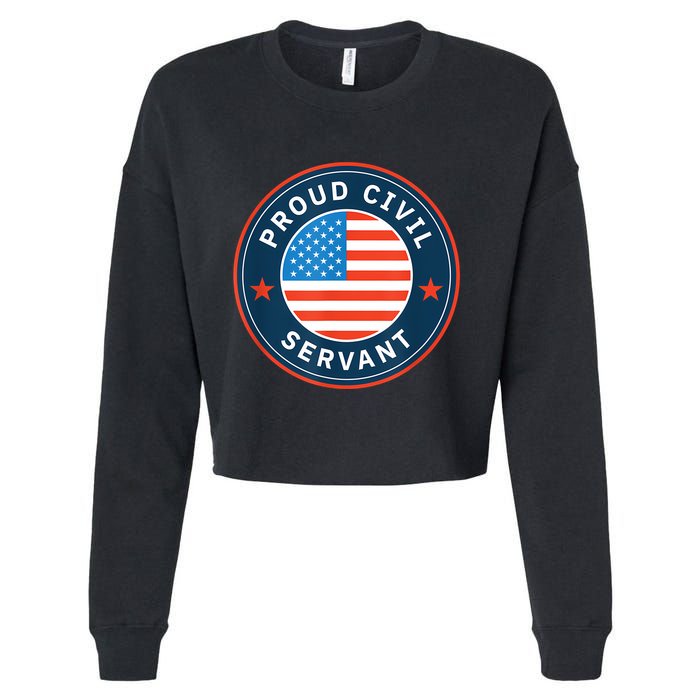 Proud Civil Servant Support Federal Workers Cropped Pullover Crew