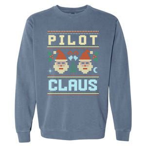 Pilot Claus Santa Flying Ugly Christmas Matching Aviator Funny Gift Garment-Dyed Sweatshirt