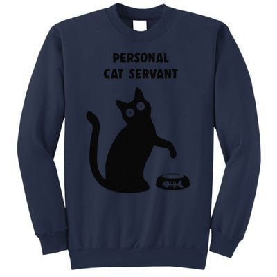 Personal Cat Servant Black Cat Lover Cat Mom Dad Gift Sweatshirt