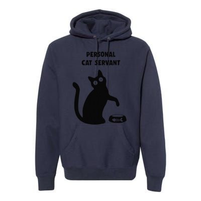 Personal Cat Servant Black Cat Lover Cat Mom Dad Gift Premium Hoodie