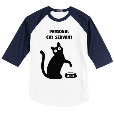 Personal Cat Servant Black Cat Lover Cat Mom Dad Gift Baseball Sleeve Shirt