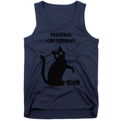 Personal Cat Servant Black Cat Lover Cat Mom Dad Gift Tank Top