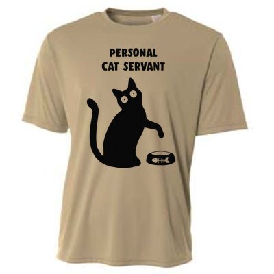 Personal Cat Servant Black Cat Lover Cat Mom Dad Gift Cooling Performance Crew T-Shirt