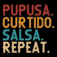 Pupusas Curtido Salsa Las Pupusas Frozen Pupusas Maker T-Shirt