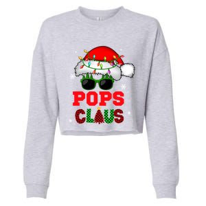 Pops Christmas Santa Xmas Santa Hat Sunglasses Family Cool Gift Cropped Pullover Crew