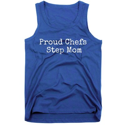 Proud Chefs Step Mom Gift Tank Top