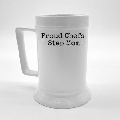 Proud Chefs Step Mom Gift Beer Stein