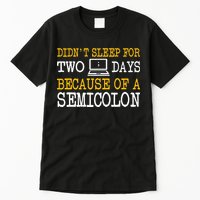 Programmer Computer Software Engineer Web Developer Coder Tall T-Shirt