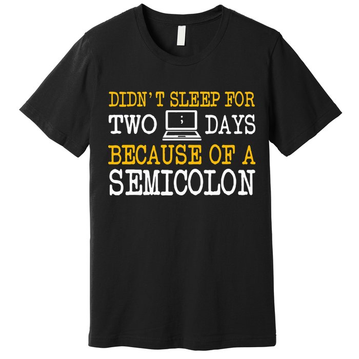 Programmer Computer Software Engineer Web Developer Coder Premium T-Shirt