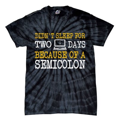 Programmer Computer Software Engineer Web Developer Coder Tie-Dye T-Shirt