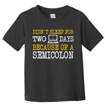 Programmer Computer Software Engineer Web Developer Coder Toddler T-Shirt