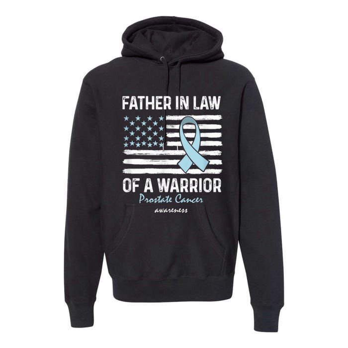 Prostate Cancer Survivor Support Father In Law Of A Warrior Premium Hoodie