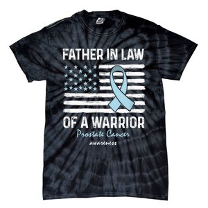 Prostate Cancer Survivor Support Father In Law Of A Warrior Tie-Dye T-Shirt