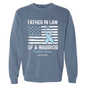 Prostate Cancer Survivor Support Father In Law Of A Warrior Garment-Dyed Sweatshirt