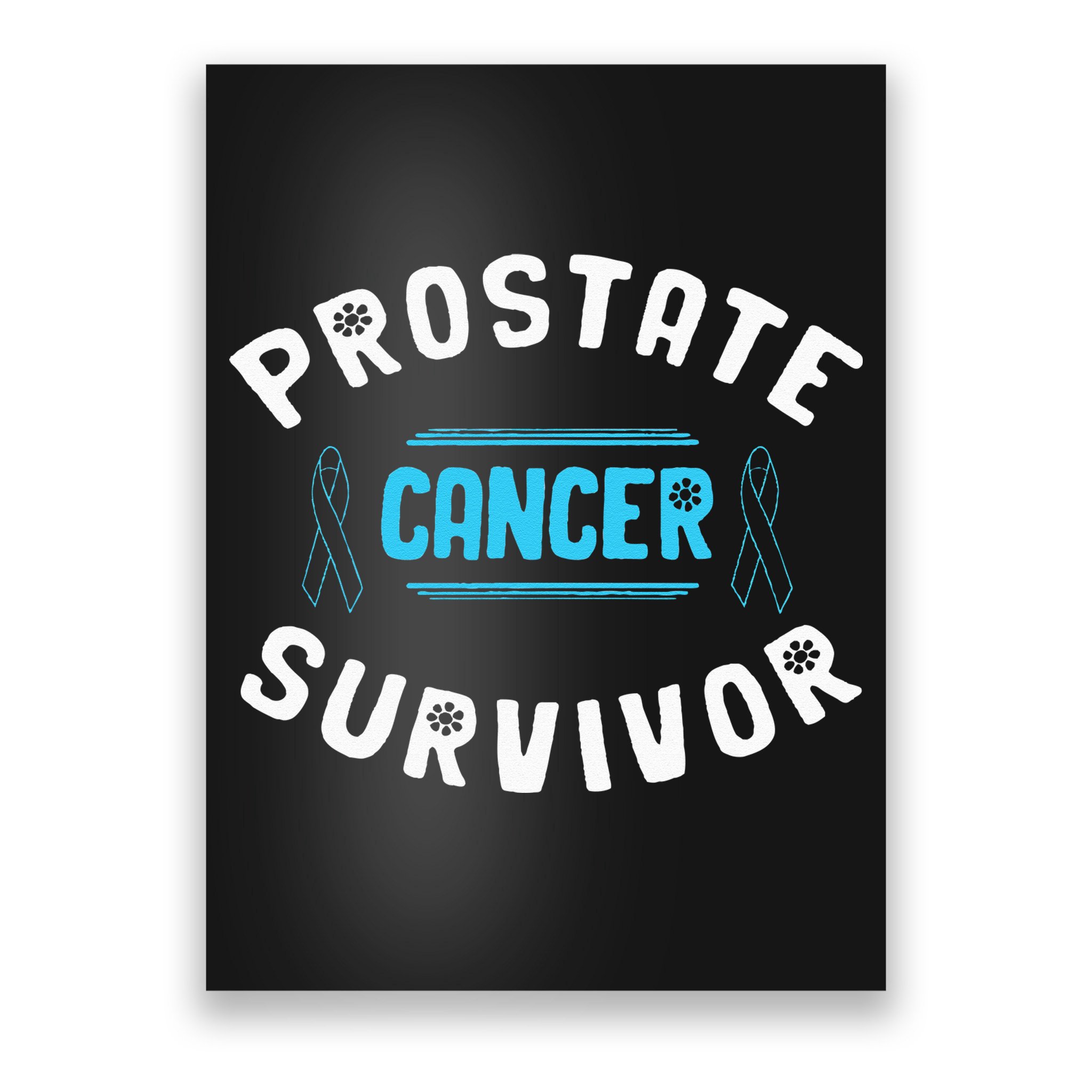 Prostate Cancer Survivor Poster