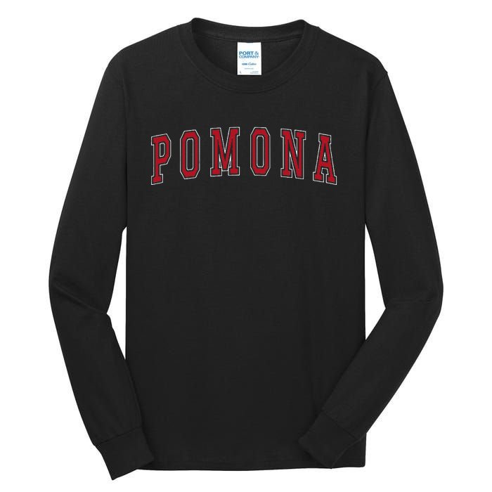 Pomona California Souvenir Vacation College Style Red Text Tall Long Sleeve T-Shirt