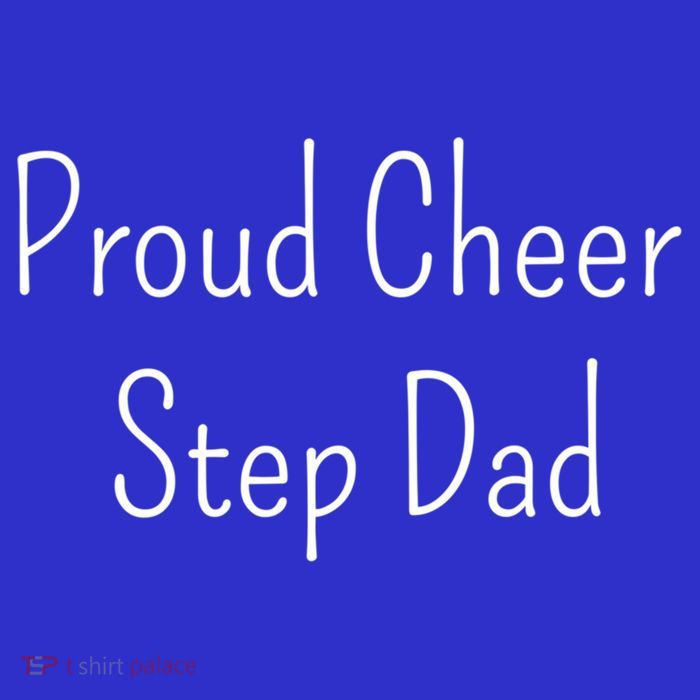Proud Cheer Step Dad Gift Tall T-Shirt