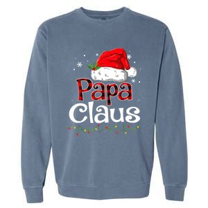 Papa Claus Santa Funny Christmas Pajama Matching Family Great Gift Garment-Dyed Sweatshirt